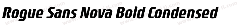 Rogue Sans Nova Bold Condensed Ital字体转换